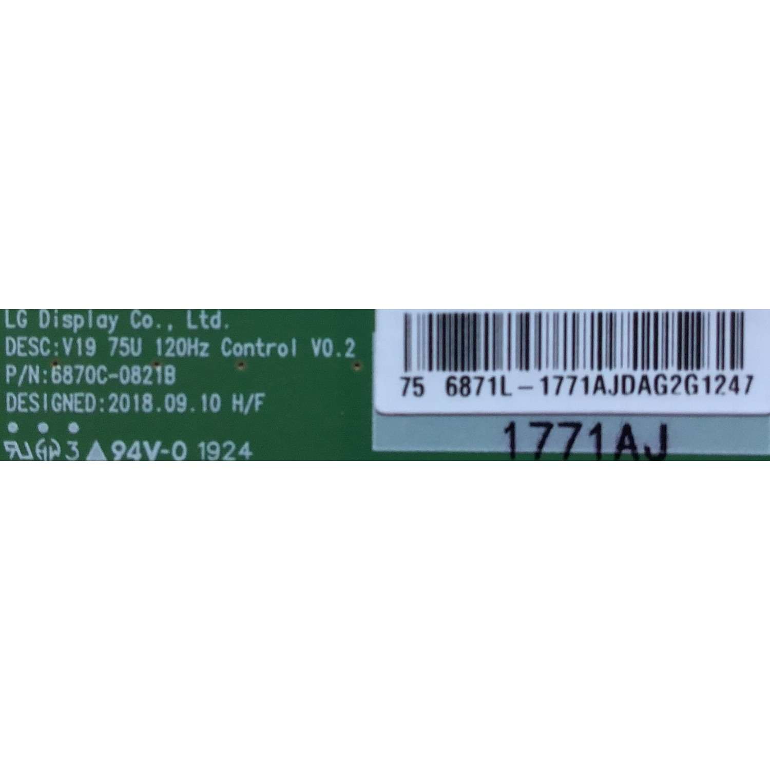 KIT DE TARJETAS PARA TV LG / MAIN EBT66161101 / EAX68785003(1.0) / FUENTE EAY64908601 / LGP75T-18U1 / T-CON 6871L-1771A / 6870C-0821B / PANEL NC750DQF-AAHR1 / MODELO 75UM8070PUA.BUSYLOR / 75UM8070PUA.BUSYLKR - Imagen 4